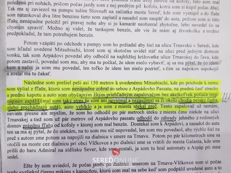 Práve v tomto čase nájomný podpaľač Tomáš Anda polial auto benzínom a zapálil ho…